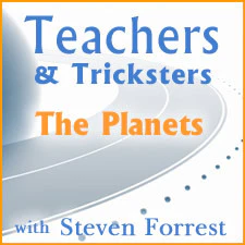 The Planets as Teachers and Tricksters